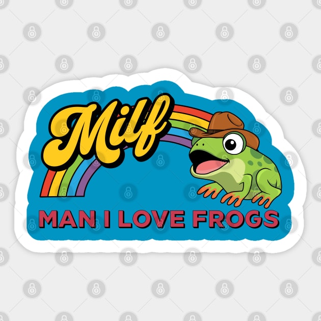 MILF: Man I Love Frogs Sticker by valentinahramov